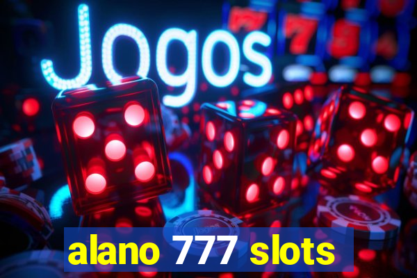 alano 777 slots